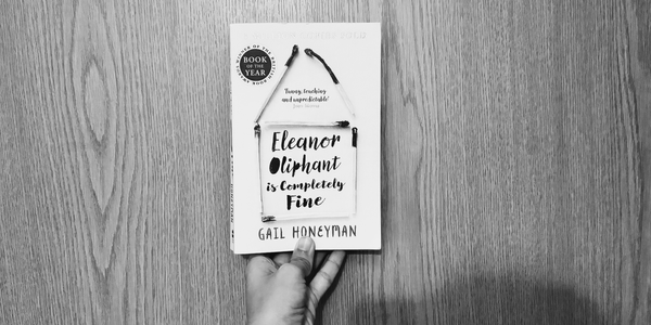 Book Review: Eleanor Oliphant is Completely Fine